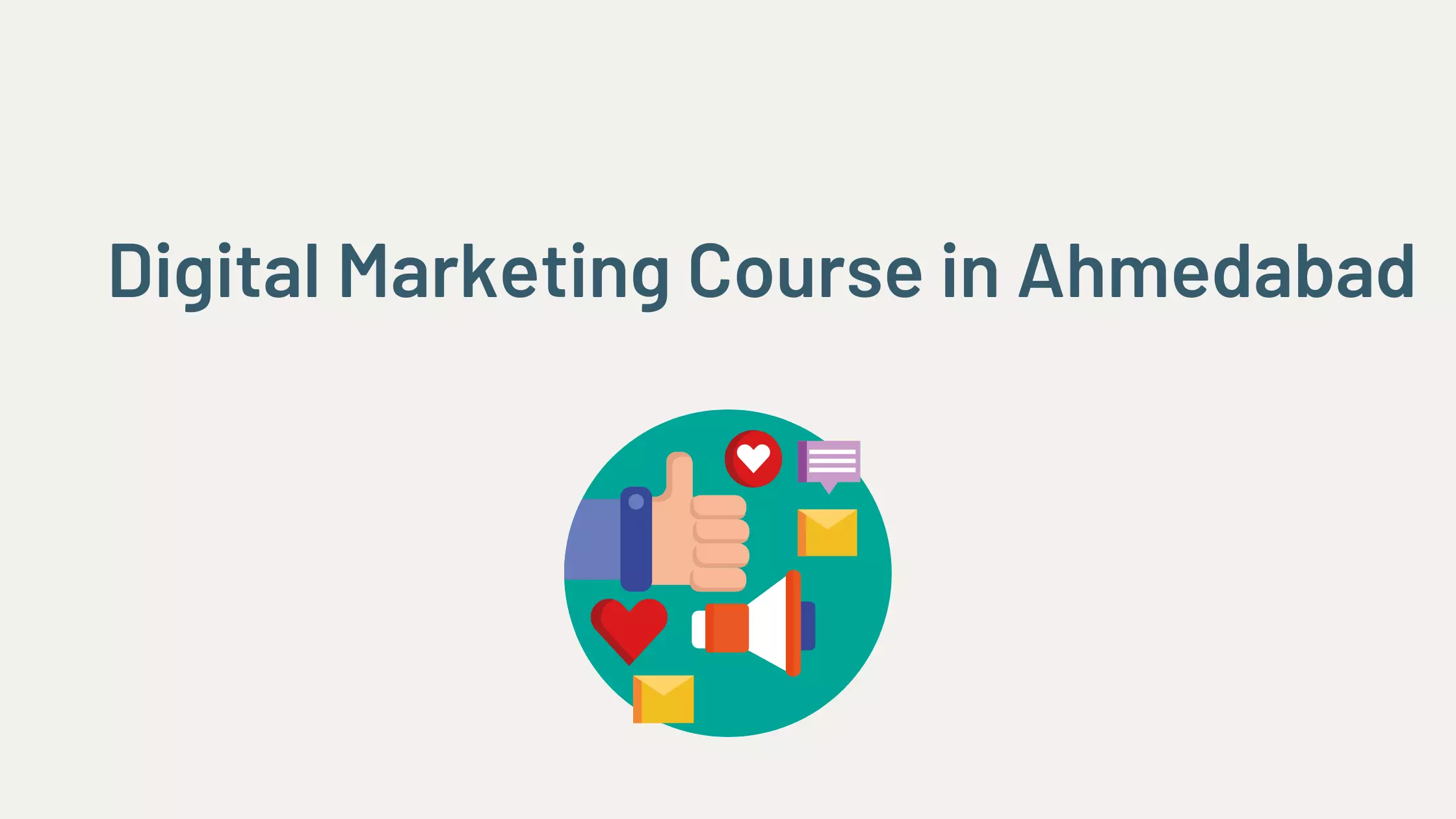 Digital Marketing Course Institute in Ahmedabad