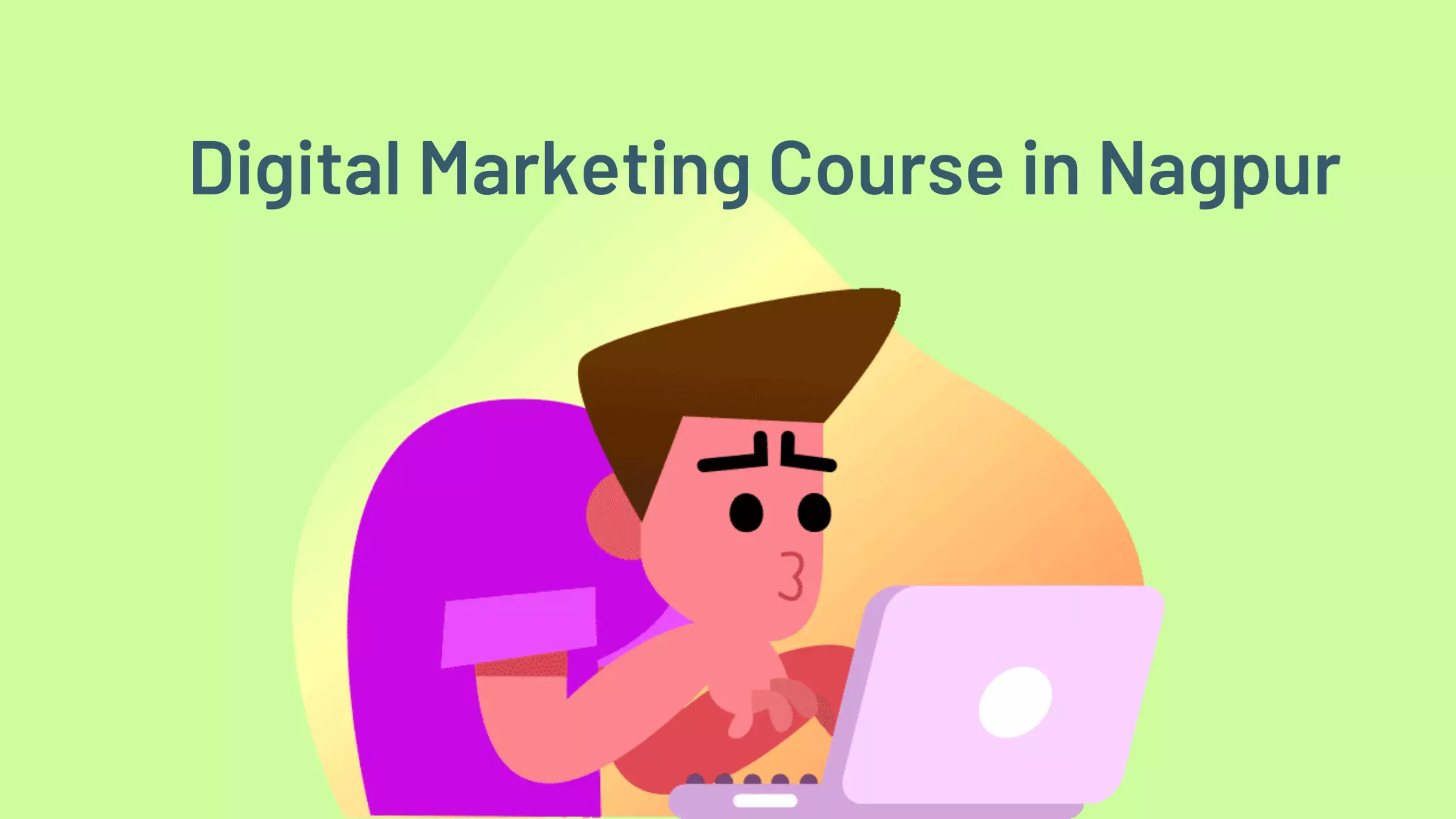 List of Digital Marketing Course Institute in Nagpur