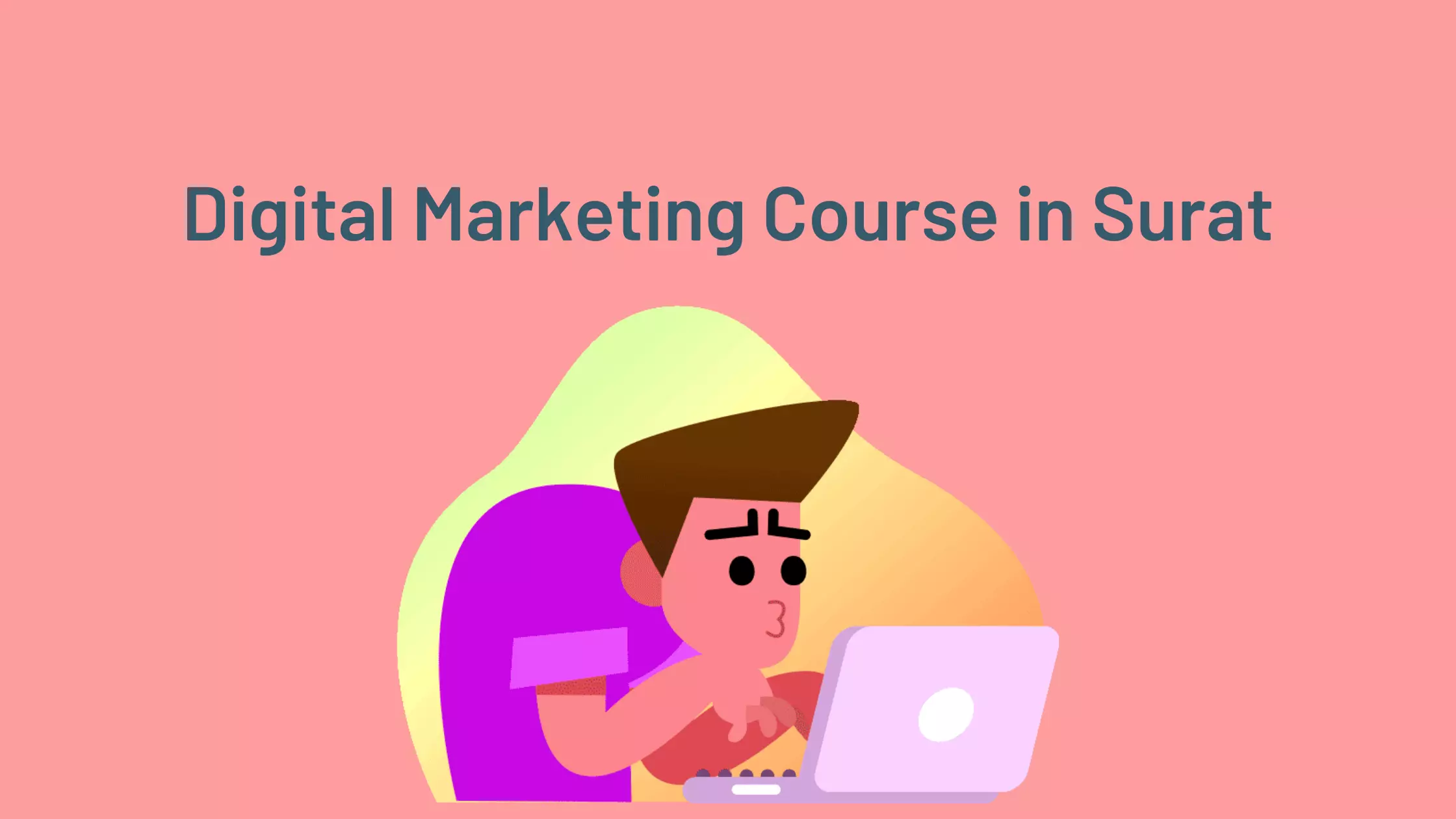 List of Digital Marketing Course Institute in Surat