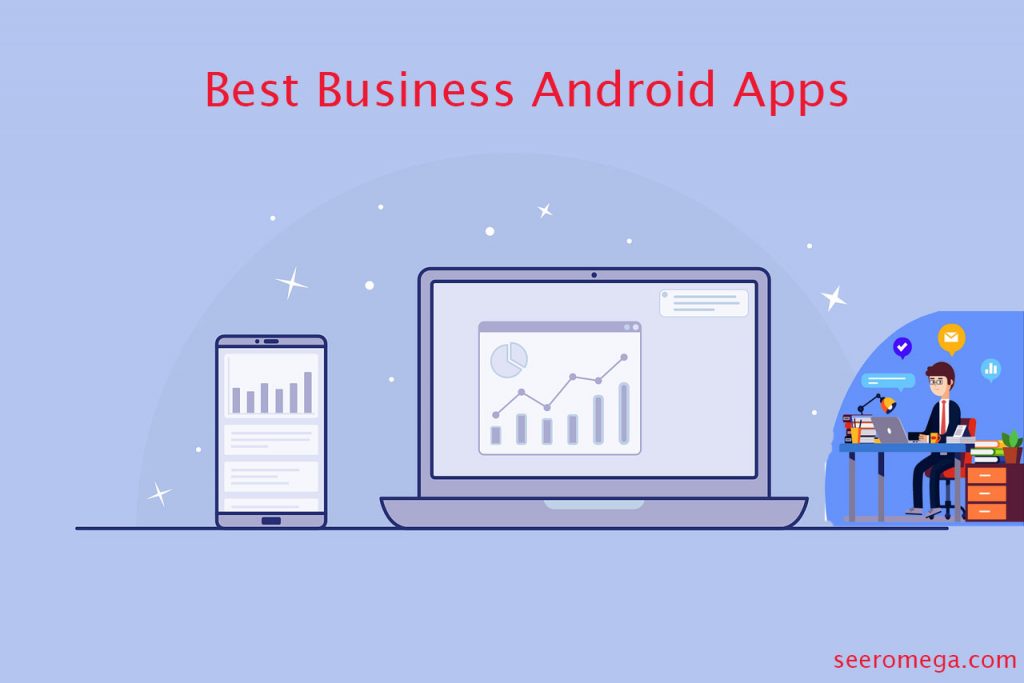 15+ The Best Business Android Apps Seeromega