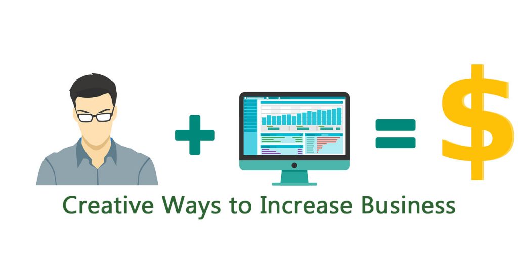Top 10 Creative Ways to Increase Your Business Top 10 Creative Ways to Increase Your Business