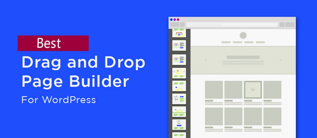 Best Drag & Drop Page Builders for WordPress