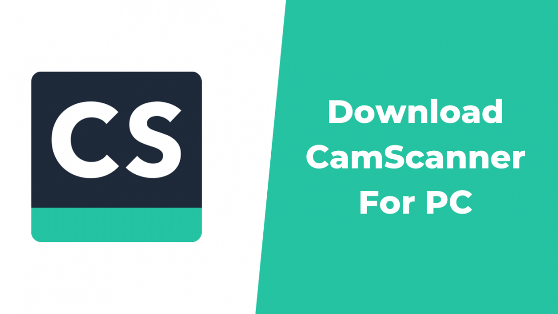 How To Install A Camscanner On PC 