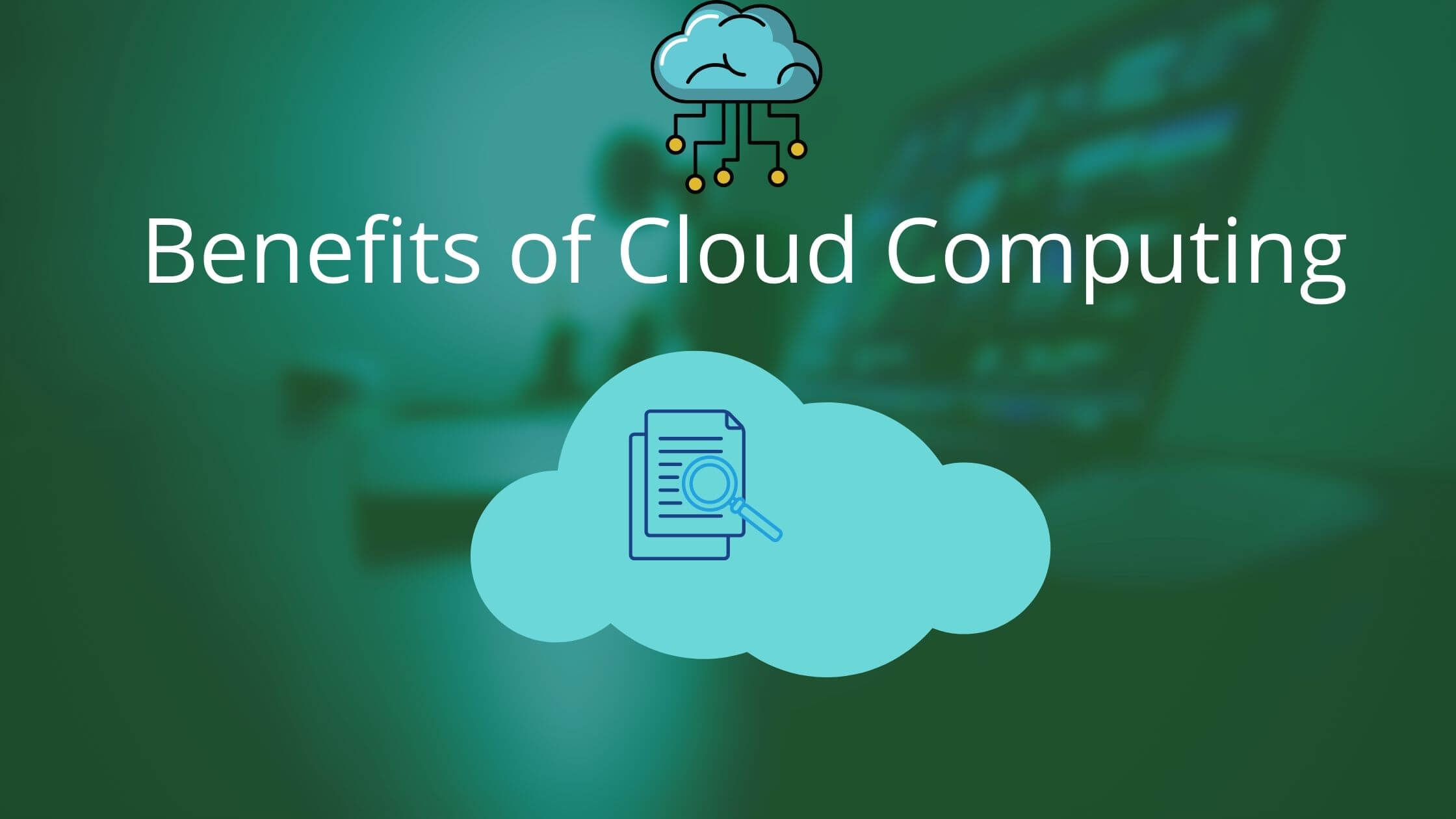 Top 10 Mindboggling benefits of Cloud Computing Seeromega