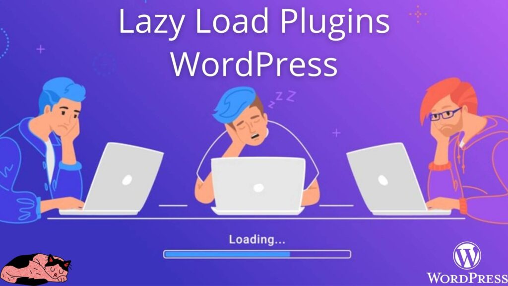 8 Best Lazy load Plugins for your WordPress Lazy load Plugins WordPress
