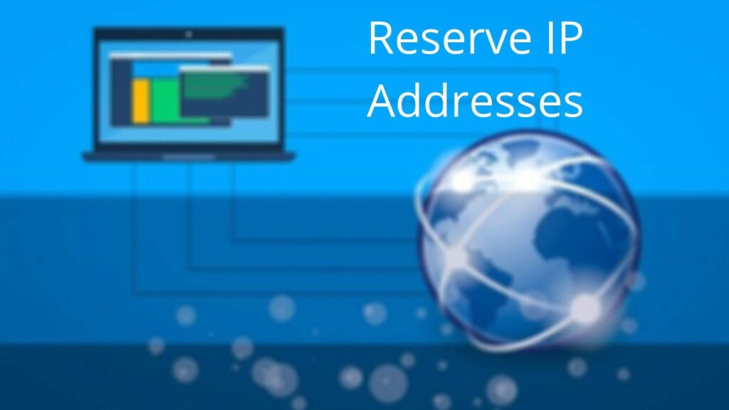 How to Reserve IP Addresses for A Device on A Wi-Fi Network Reserve IP Addresses for A Device on A Wi-Fi Network