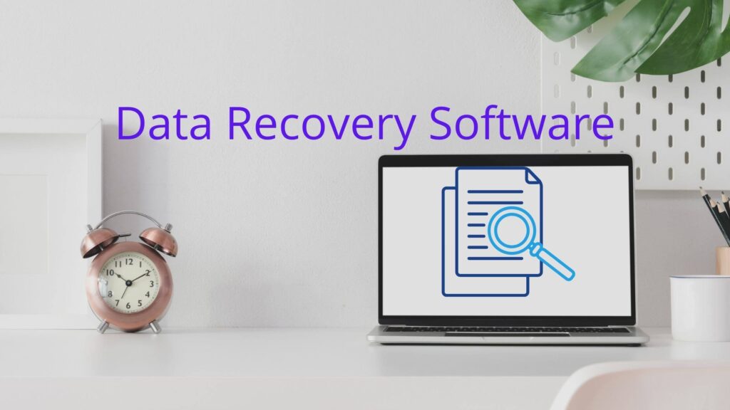 Data Recovery Software