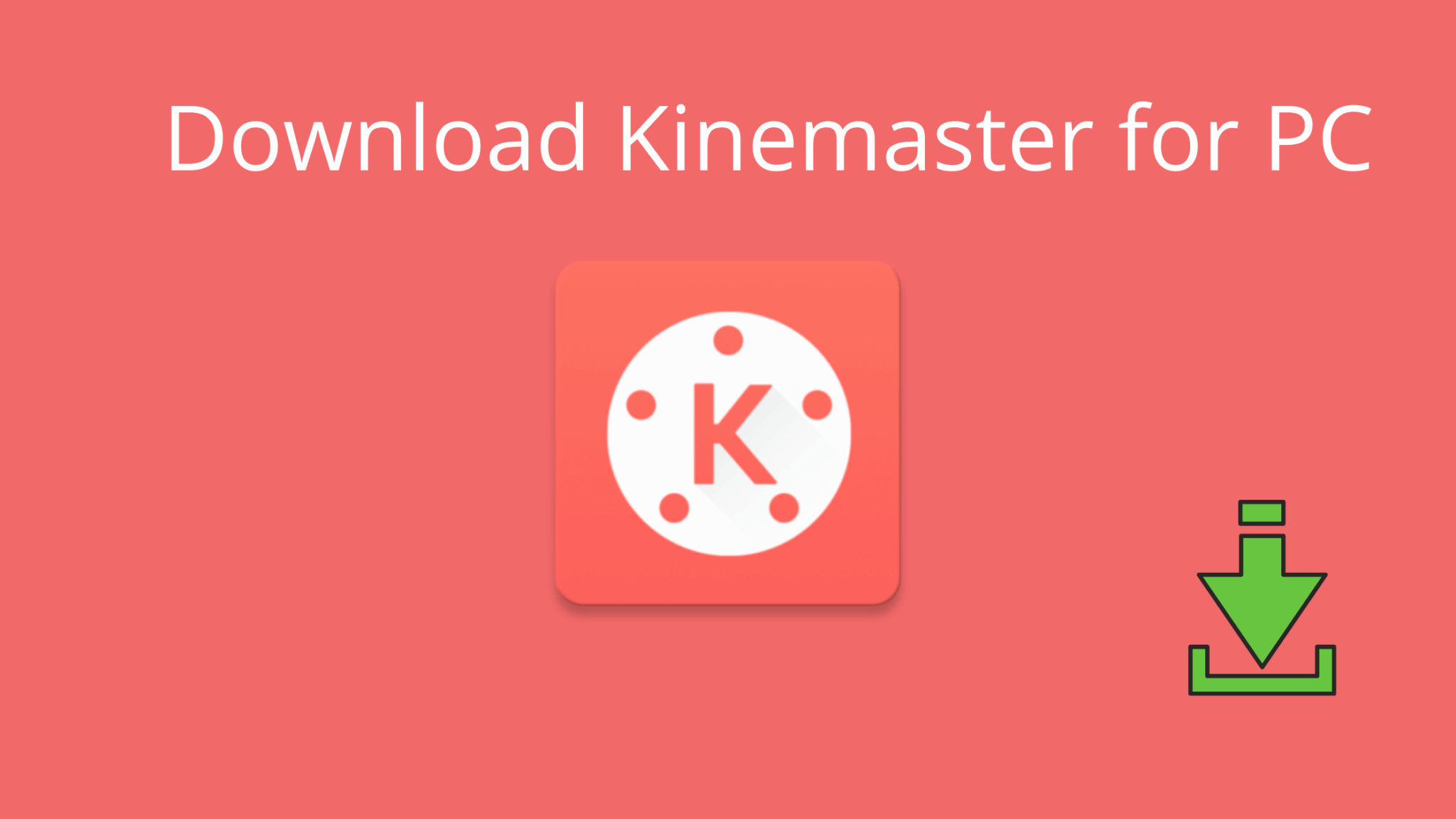 how-to-download-kinemaster-for-pc-windows-10-8-7-free-seeromega