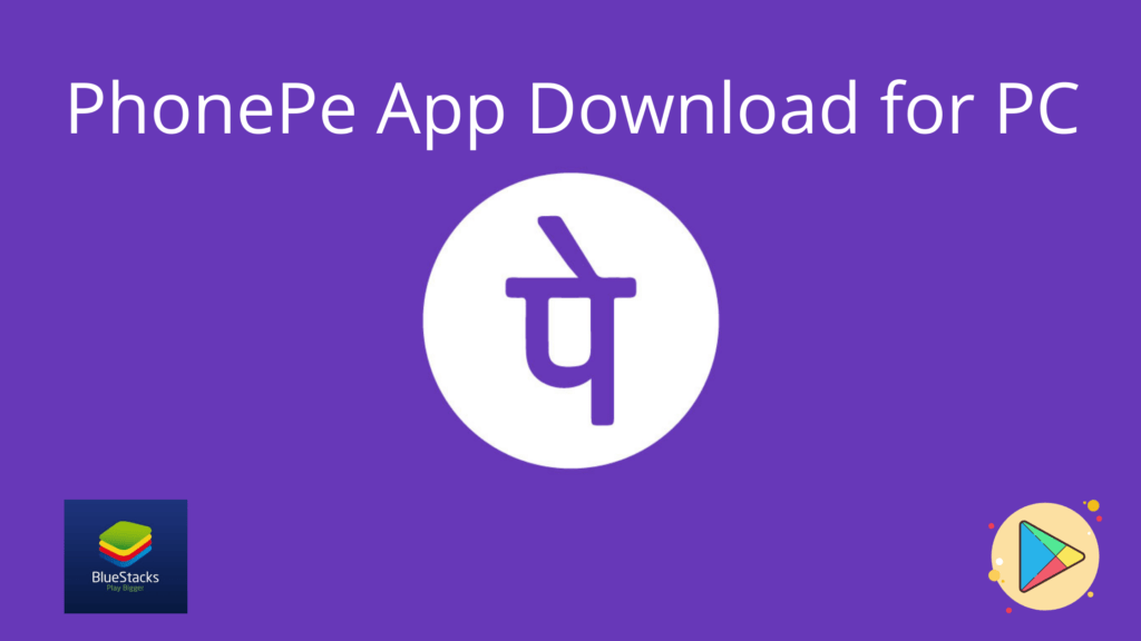 PhonePe App Download for PC