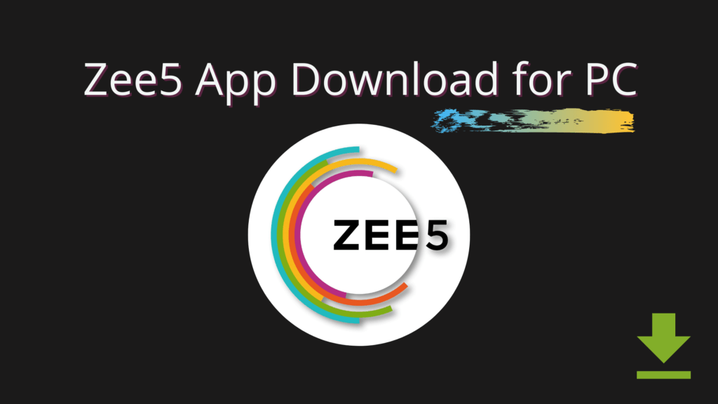 Zee5 App Download for PC (Windows 7 8 10 11) Free Seeromega