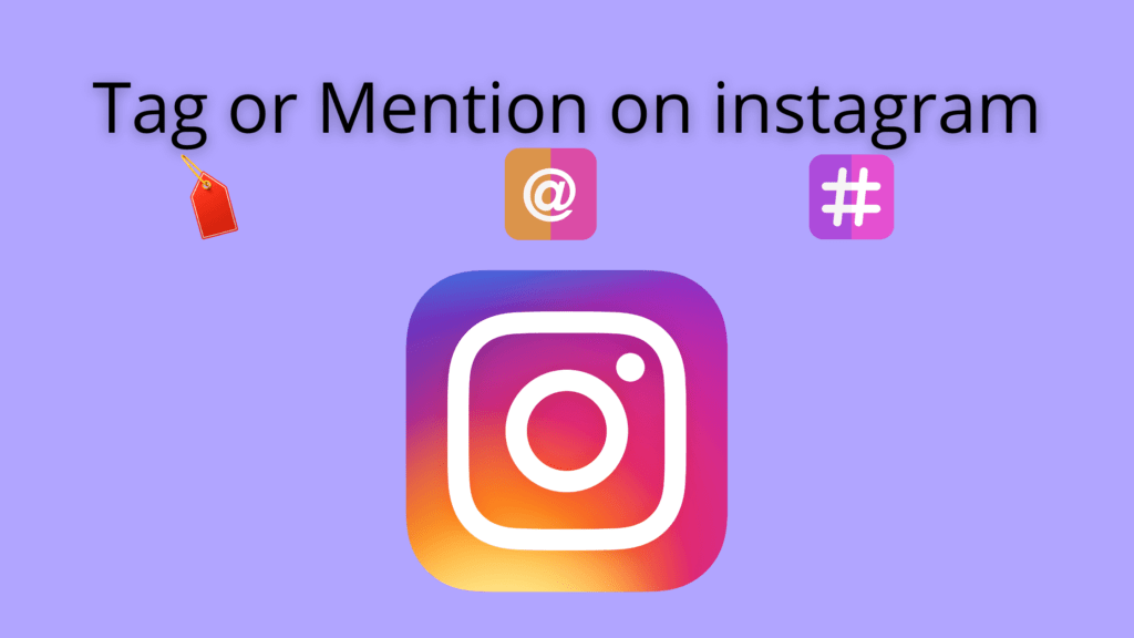 How to Tag Someone in an Instagram Post, Story, or Comment