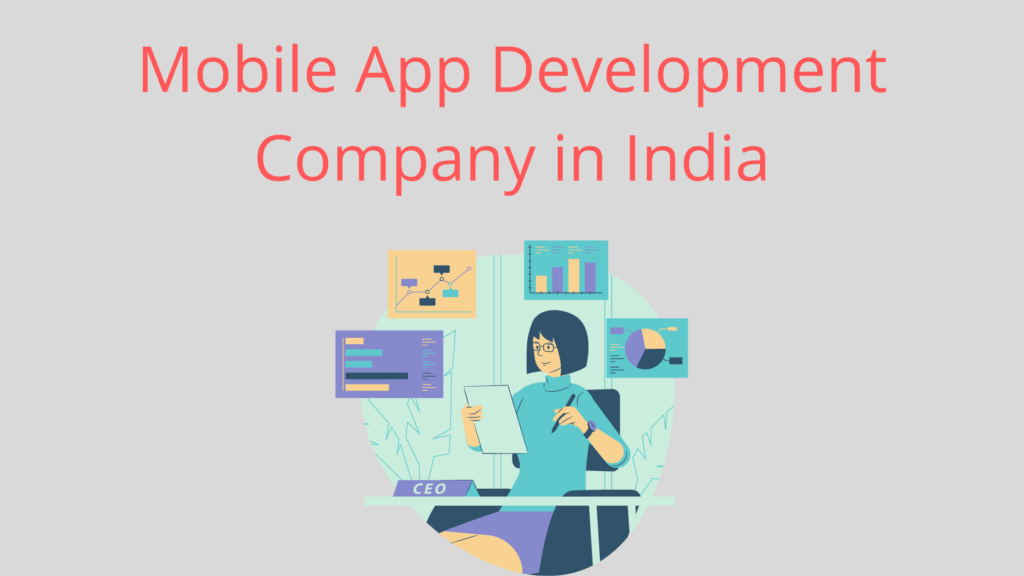 Mobile App Development Company in India