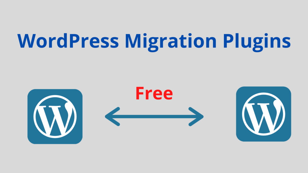 Best Free WordPress Migration Plugins Best Free WordPress Migration Plugins