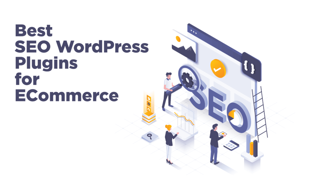 10 Best SEO WordPress Plugins for ECommerce Sites SEO WordPress Plugins for ECommerce Sites