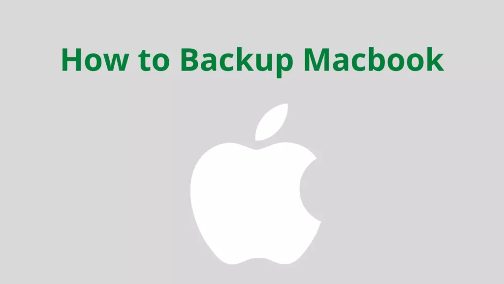 How to Backup MAC before Getting a New One? How to backup Macbook
