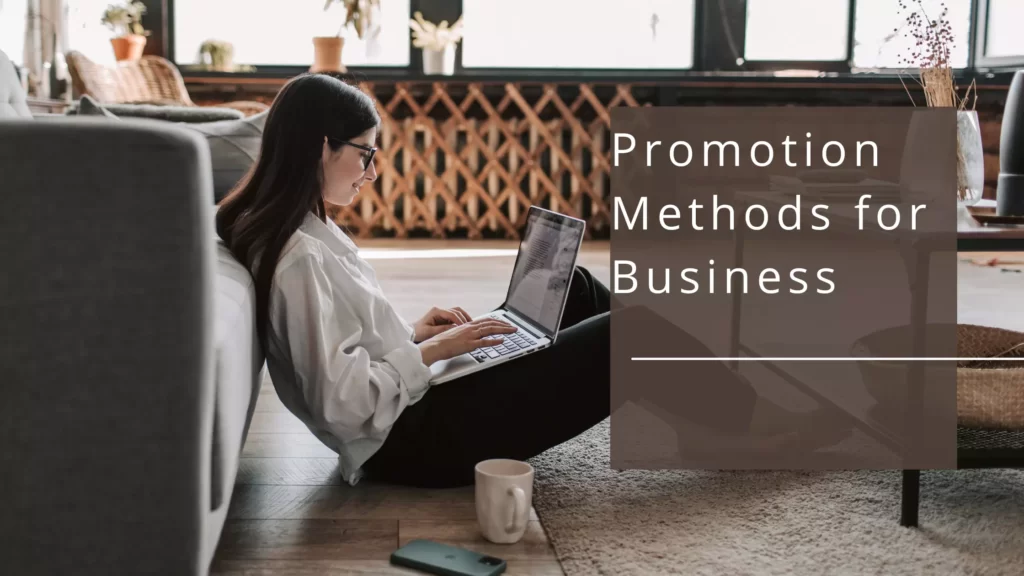 5 Best Online Promotion Methods for Your Business Online Promotion Methods for Your Business