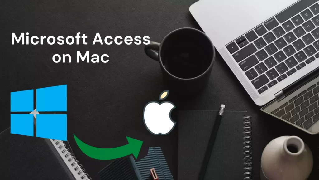 Microsoft Access on a Mac