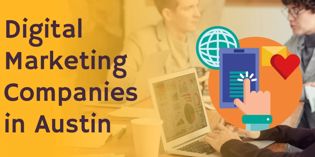 Digital Marketing Companies in Austin