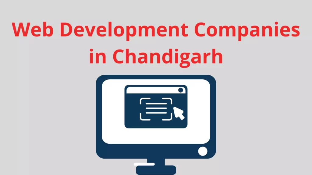 Web Development Companies in Chandigarh