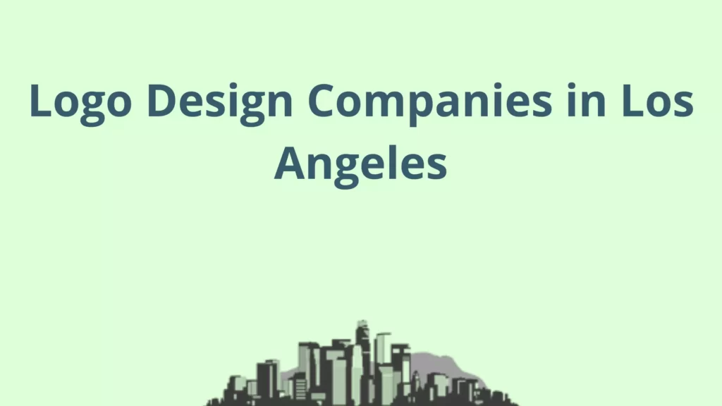 Logo Design Companies in Los Angeles
