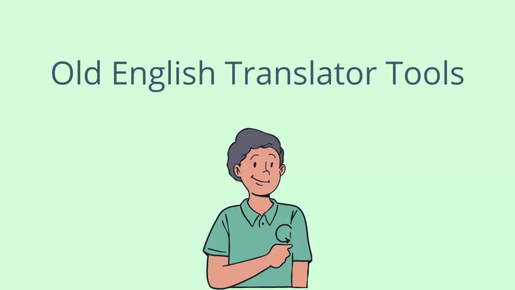 Old English Translator Tools