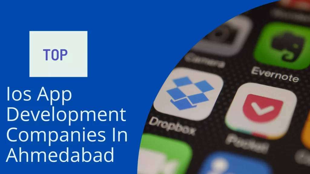 Top 10 Ios App Development Companies In Ahmedabad Ios App Development Companies In Ahmedabad