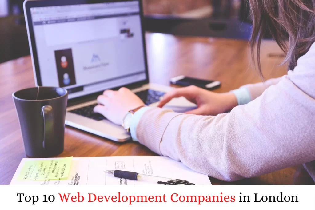 Top 10 Web Development Companies in London Top 10 Web Development Companies in London
