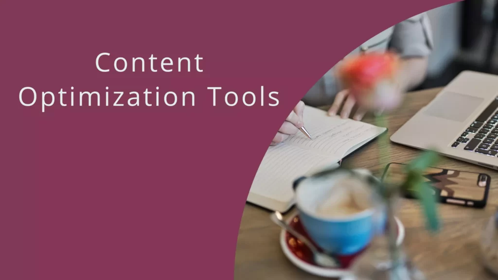 Content Optimization Tools