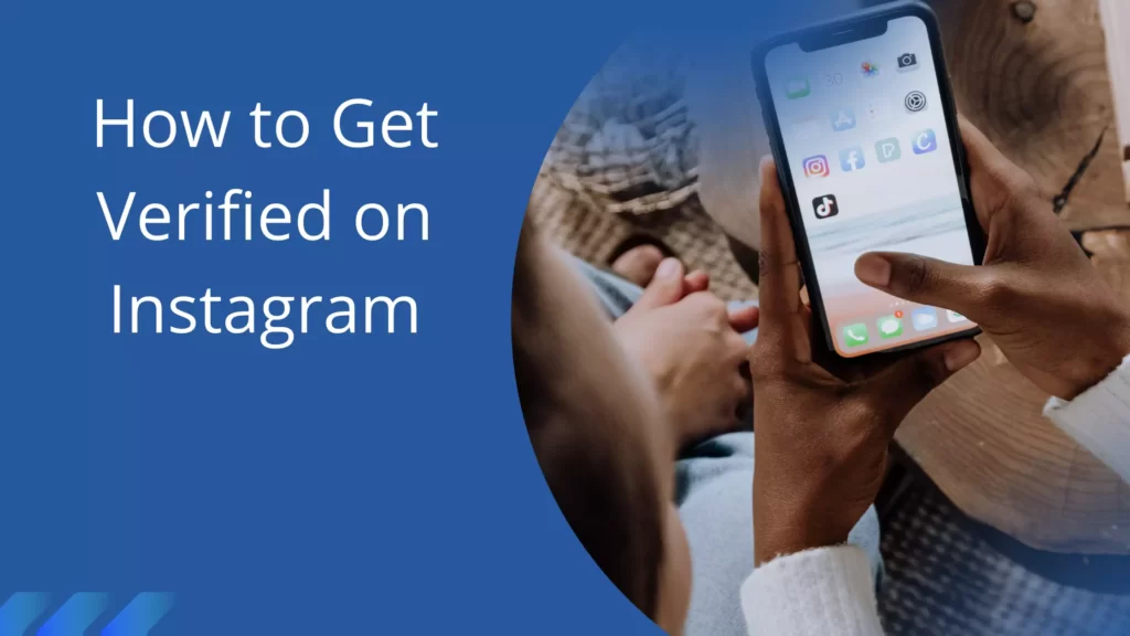 How to Get Verified on Instagram In 2025 How to Get Verified on Instagram