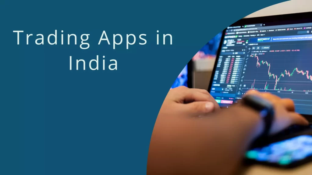 Trading Apps in India