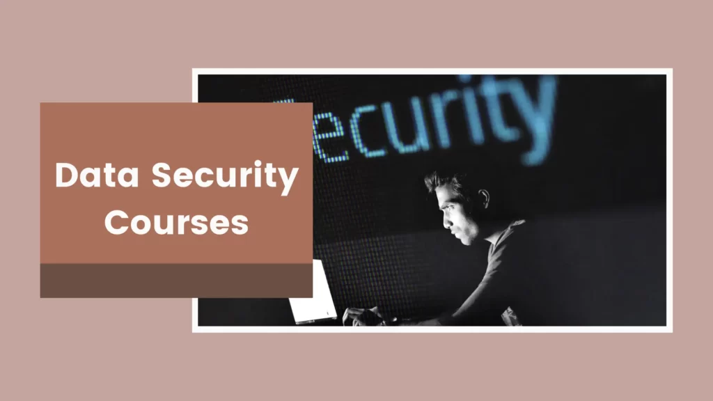 Data Security Courses