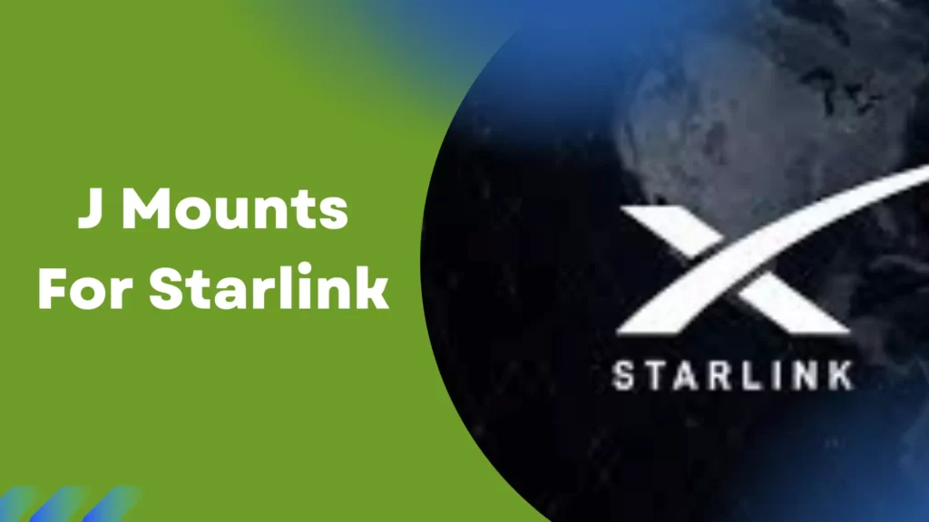 3 Best J Mounts For Starlink J Mounts For Starlink