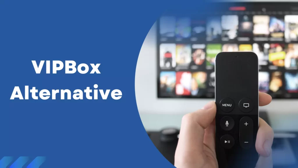 VIPBox Alternative