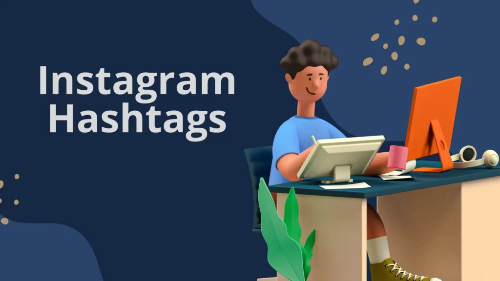 Instagram Hashtags