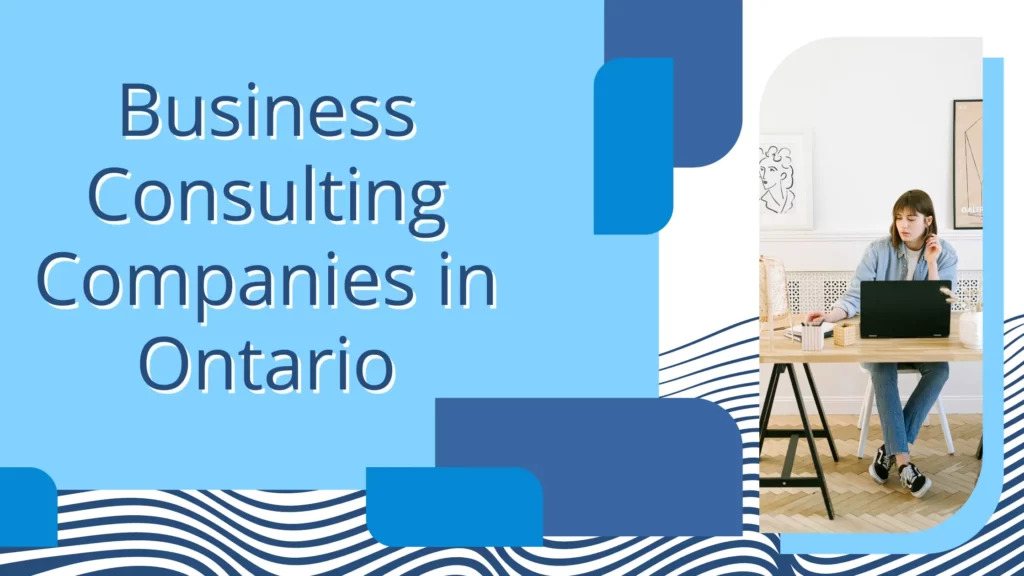 Business Consulting Companies in Ontario