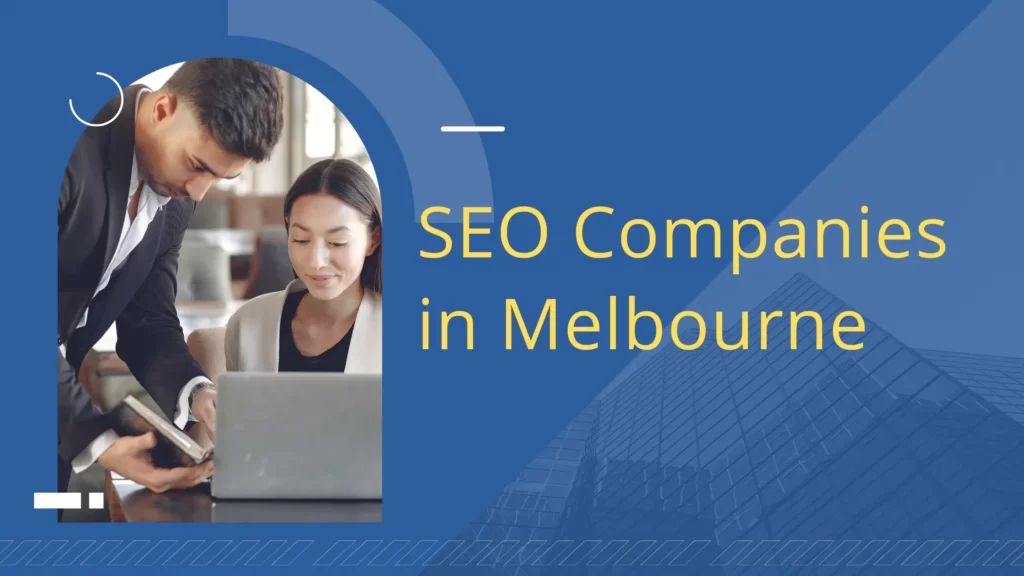 Top 10 SEO Companies in Melbourne SEO Companies in Melbourne