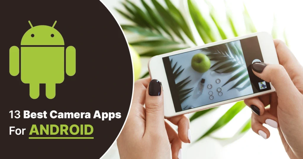 13-Best-Camera-Apps-For-Android
