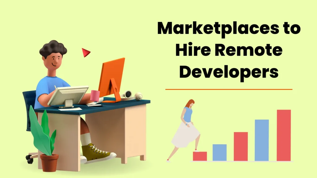 Marketplaces to Hire Remote Developers