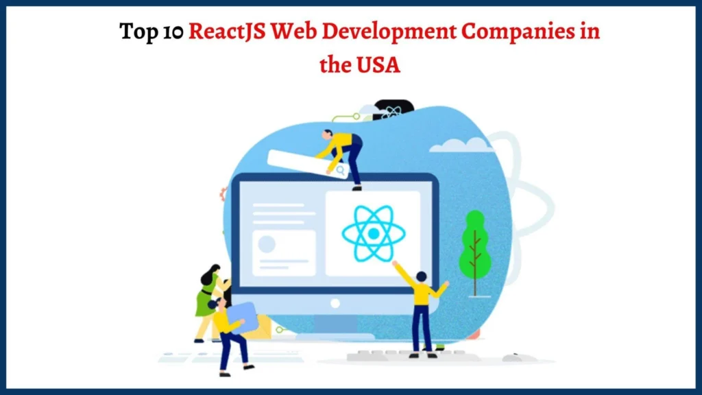 ReactJS Web Development Companies