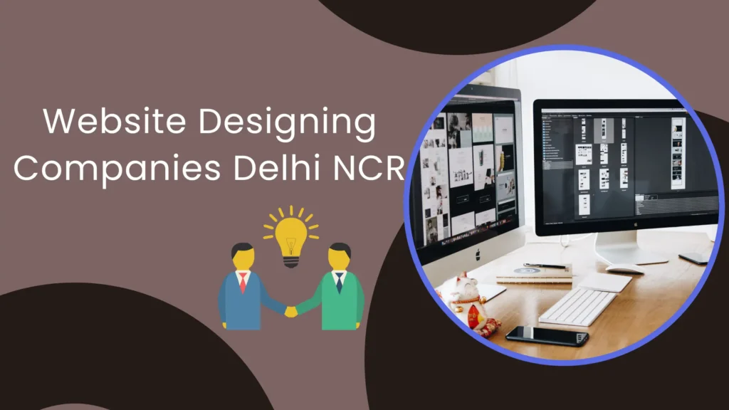 Website Designing Companies Delhi NCR