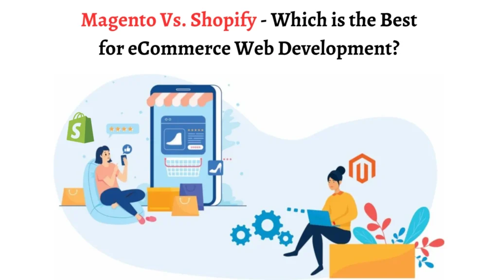 Magneto Vs Shopify