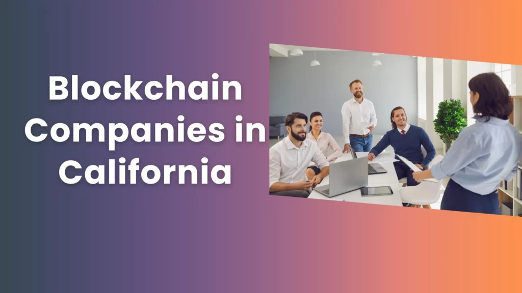 Blockchain Companies in California