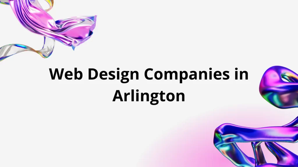 Web Design Companies in Arlington