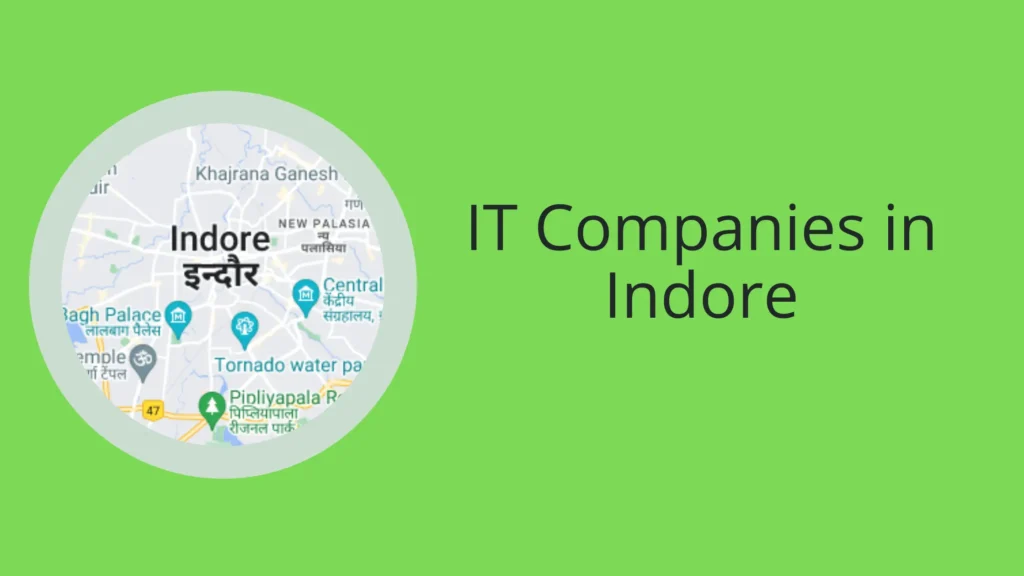 List of 20 IT Companies in Indore IT Companies in Indore